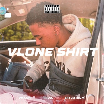 Vlone Shirt (feat. Dmann) - Single
