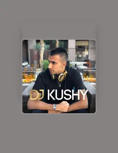 Poslechněte si interpreta DJ Kushy, sledujte hudební videa, přečtěte si životopis, podívejte se na data turné a další informace.