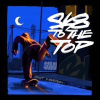 Sk8 To the Top - Single - JratMonster