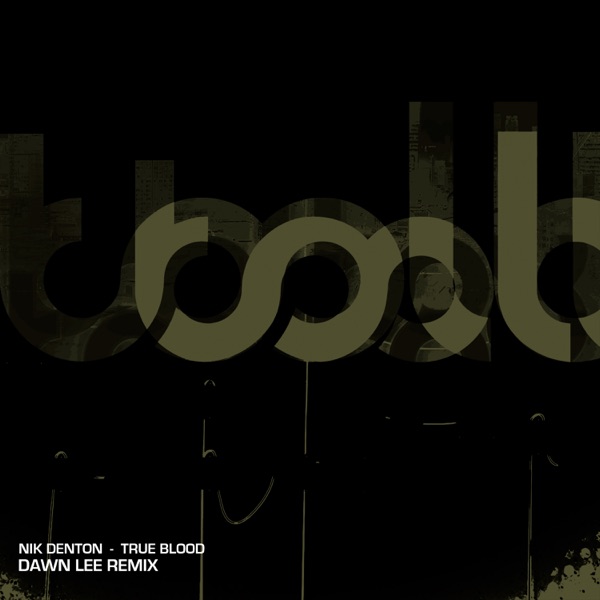 True Blood (Dawn Lee Remix) - Single