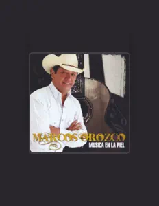 Dengarkan Marcos Orozco, tonton video musik, baca bio, lihat tanggal tur & lainnya!