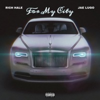 For My City (feat. Jae Lugo) - Single - Rich Hale
