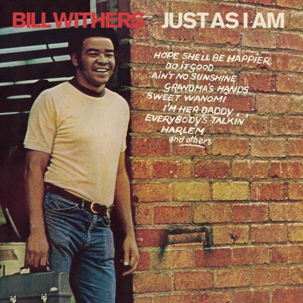 Just As I Am by Bill Withers