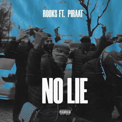 No lie (feat. Piraat) - Single