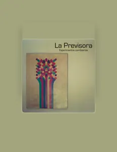 La Previsora: песни, клипы, биография, даты выступлений и многое другое.