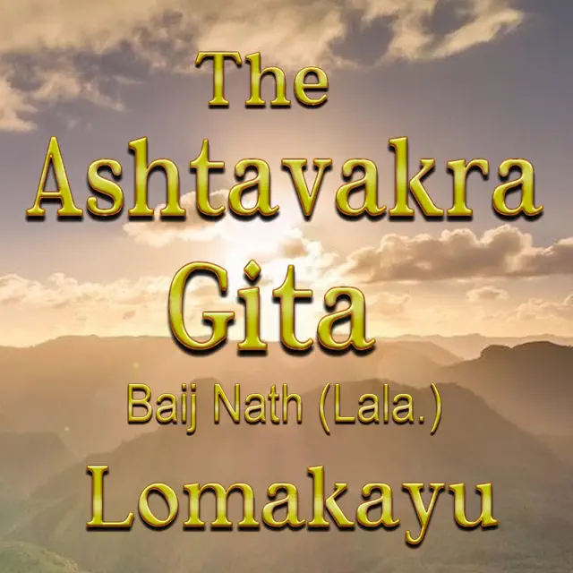 The Ashtavakra Gita... (Unabridged)