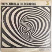 Cody Canada & The Departed - Daughter of the Devil