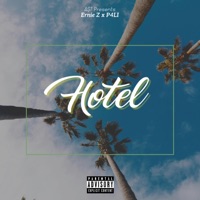 Hotel (feat. P4LI) - Single - Ernie Z