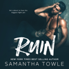 Ruin (Unabridged) - Samantha Towle