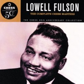 Lowell Fulson - Be On Your Merry Way