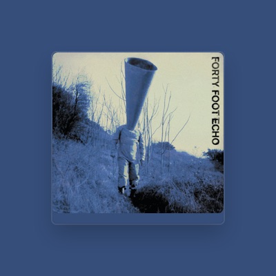 Listen to Forty Foot Echo, watch music videos, read bio, see tour dates & more!