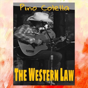Pino Colella - The Western Law - Line Dance Chorégraphe