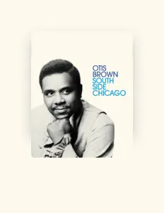 Listen to Otis Brown, watch music videos, read bio, see tour dates & more!