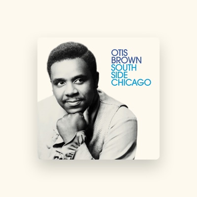 Listen to Otis Brown, watch music videos, read bio, see tour dates & more!