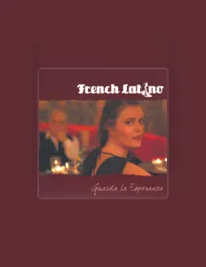 Listen to French Latino, watch music videos, read bio, see tour dates & more!