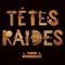 Gino - Têtes Raides lyrics