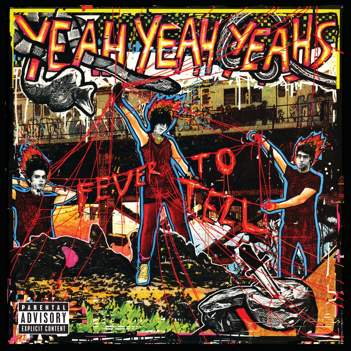 Fever To Tell by Yeah Yeah Yeahs