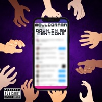 Down in my Mentions - Single - MelloDrama