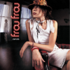 Must Be Dreaming - Frou Frou
