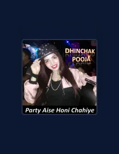 Listen to Dhinchak Pooja, watch music videos, read bio, see tour dates & more!