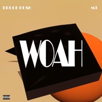 Woah - Single - Bruce Kush