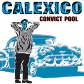 Calexico - Alone Again Or