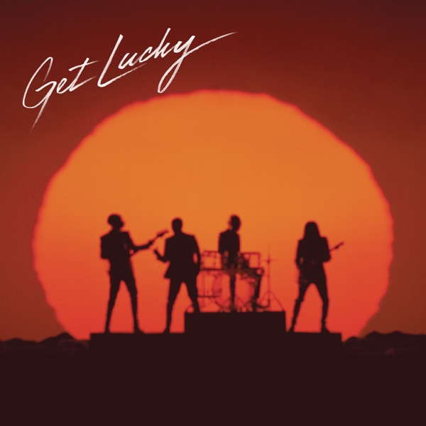 Daft Punk feat. Pharrell Williams & Nile Rodgers Get Lucky