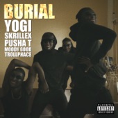 Burial (feat. Pusha T, Moody Good, & TrollPhace) artwork