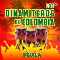 Déjala - Single - Los Dinamiteros de Colombia