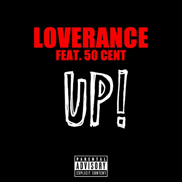 Up! (feat. 50 Cent) - Single - LoveRance