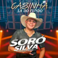 Casinha La do Fundo — Soró Silva