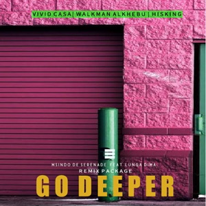 Go Deeper (feat. Lunga Dima) [Walkman Alkhebu Remix]