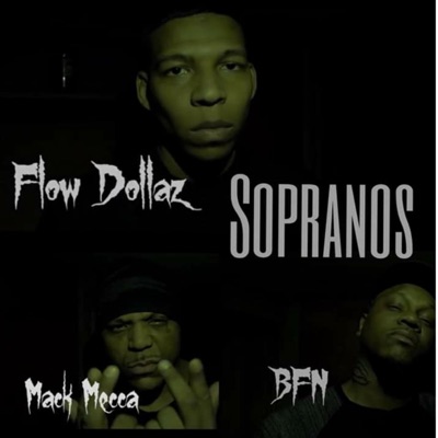 Sopranos (feat. Mack Mecca & Bfn) - Single