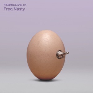 FABRICLIVE 42: Freq Nasty (DJ Mix)
