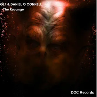 The Revange - Single by Daniel O Connell & GLF album reviews, ratings, credits