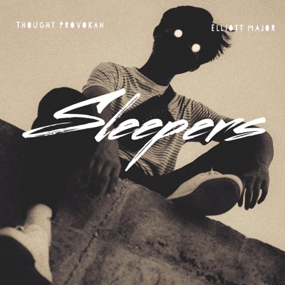 Sleepers (feat. Thought Provokah) - Single