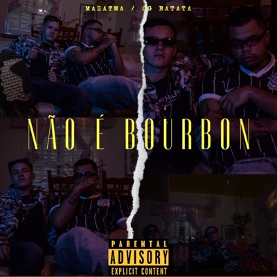 Não É Bourbon - Single