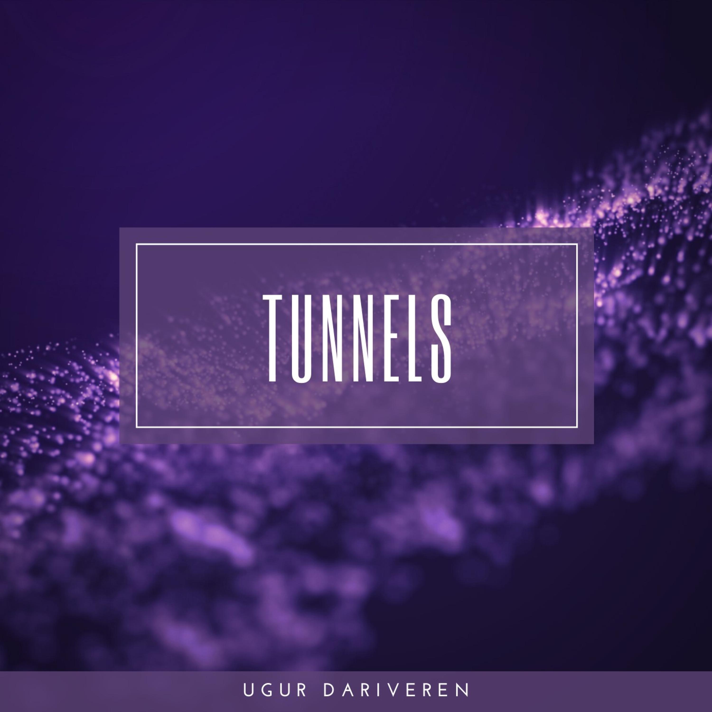 Tunnels - Single