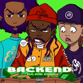 Backend (feat. KingDrumDummie) Da Kid Emm