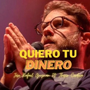 Quiero Tu Dinero (feat. Jhosír Córdova)