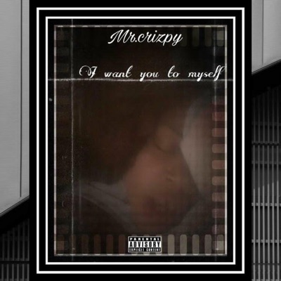 I Want You To Myself - Single