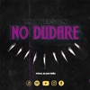 No Dudare - Single