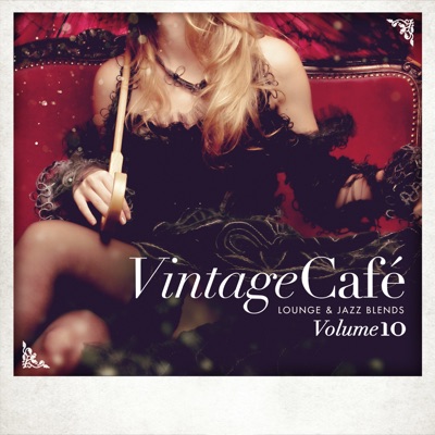 Vintage Café - Lounge & Jazz Blends (Special Selection), Pt. 10