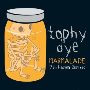 Marmalade (7th Heaven Remixes) - Single