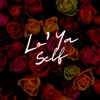 Lo' Ya Self - Single