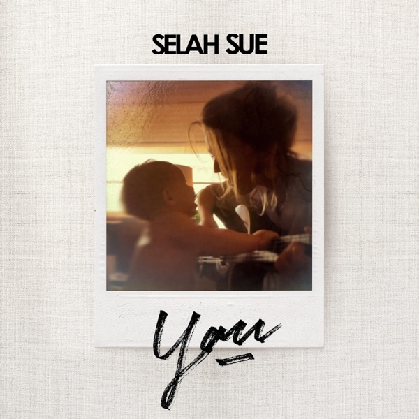 You - Single - Selah Sue
