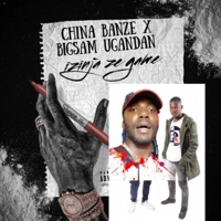 Izinja Ze Game (feat. China Banze) - Single - Bigsam Ugandan