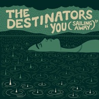 You (Sailing Away) - Single - The Destinators