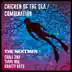 Chicken of the Sea / Combination (feat. Chali 2na) - Single album cover