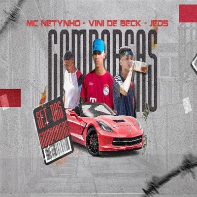 Set dos Comparças (feat. MC Netynho & Jeds) - Single